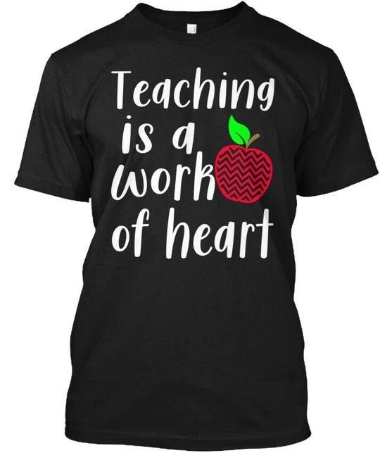 Teaching Is A Work Of Heart TTshirt Made in the USA Size S to 5XL 3XL