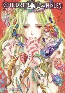 Children of the Whales Vol. 6 by Abi Umeda Paperback Book 9781421597270