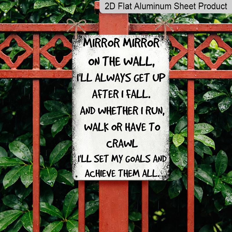 2D Flat, Vintage Inspirational Quote Metal Wall Art Sign, "Mirror Mirror on The Wall" Aluminum Decorative Plaque, 7.87x11.8 Inches, Rust-Resistant