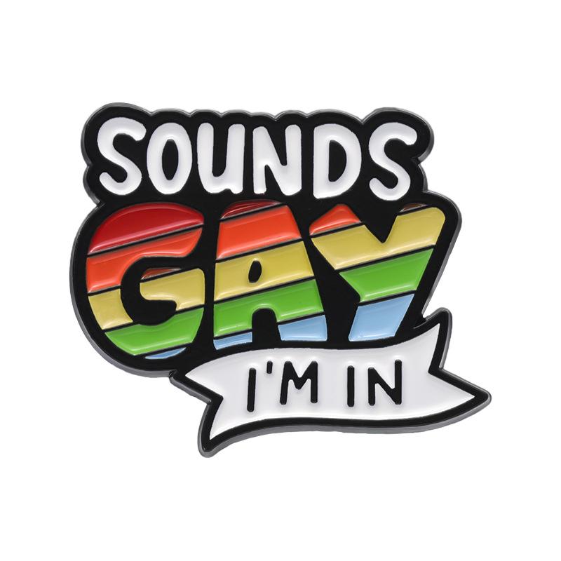 LGBT Regenbogen Emaille Pins Klingt schwul Ich bin verliebt Pride Metall Broschen Anstecknadel am Rucksack Schmuck Geschenke für Homosexuelle Lesben