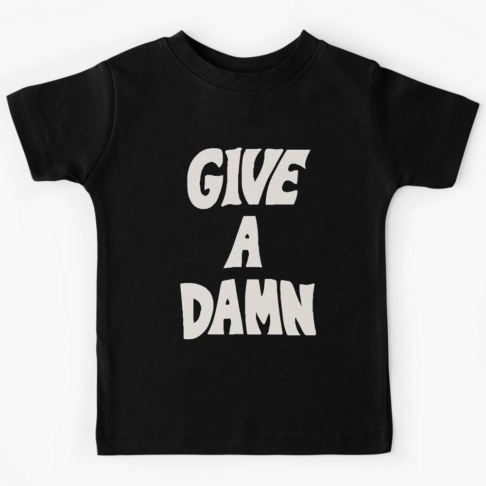 Mens Womens Give A Damn As Worn By Alex Turner Vintage Retro Kids T-Shirt 140