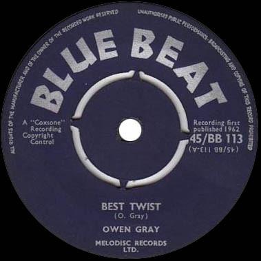 

7inch Record OWEN GRAY / OWEN GRAY, HERMAN SANG - Best Twist / Grandma-Grandpa 45BB113 Blue Beat 1962 UK Reggae, Ska & Dub Used