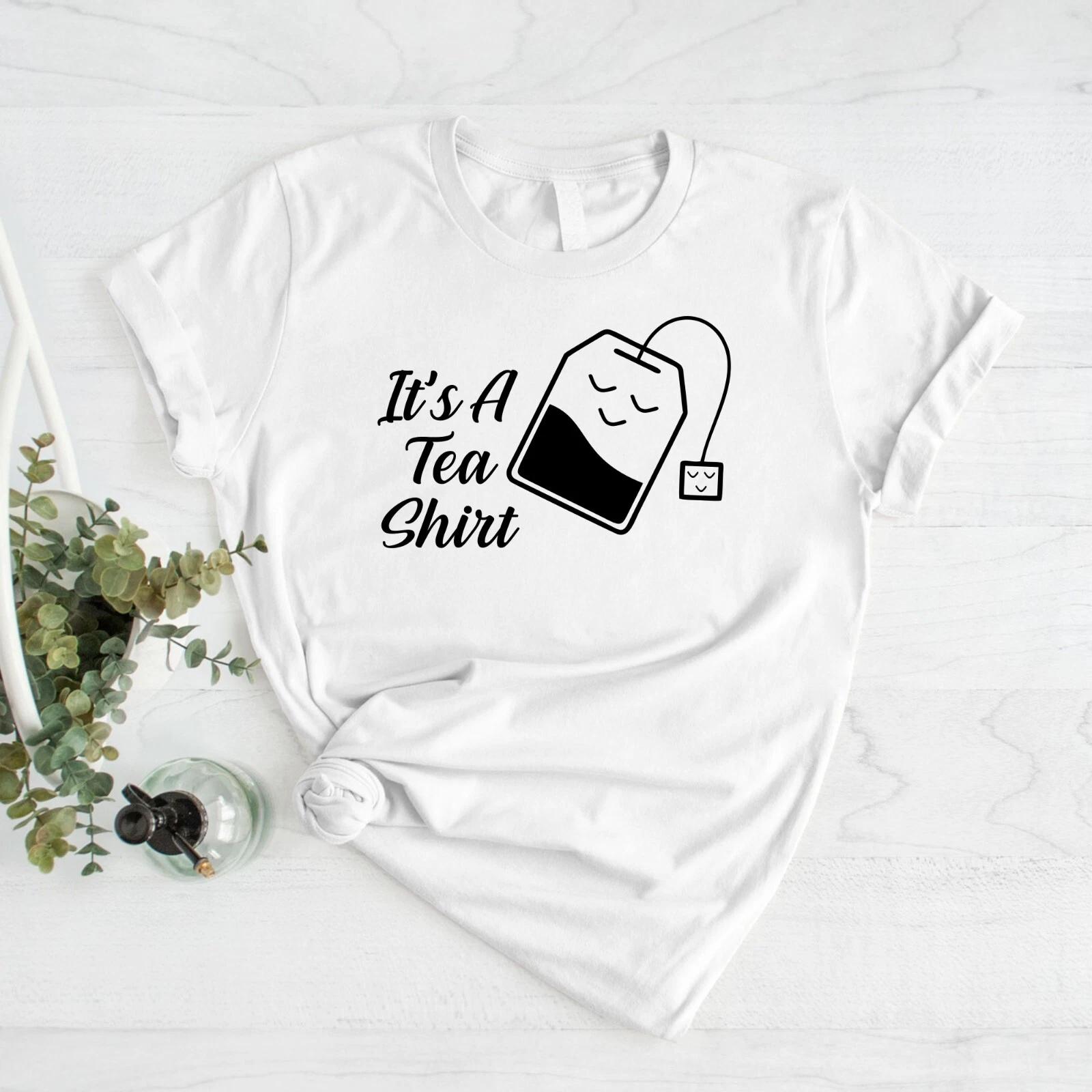 It s A Tea Shirt! Funny Unisex Tee for Tea Lovers, Gift Tee for Tea Enthusiasts L