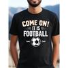 Navy "Come On! It'S Football Time" Graphic T-Shirt - Made from Slightly Stretchy Fabric, Regular Fit, Casual Style Featuring a Football Design