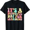 Its Beautiful Day For Learning Retro Teacher Students T Shirt