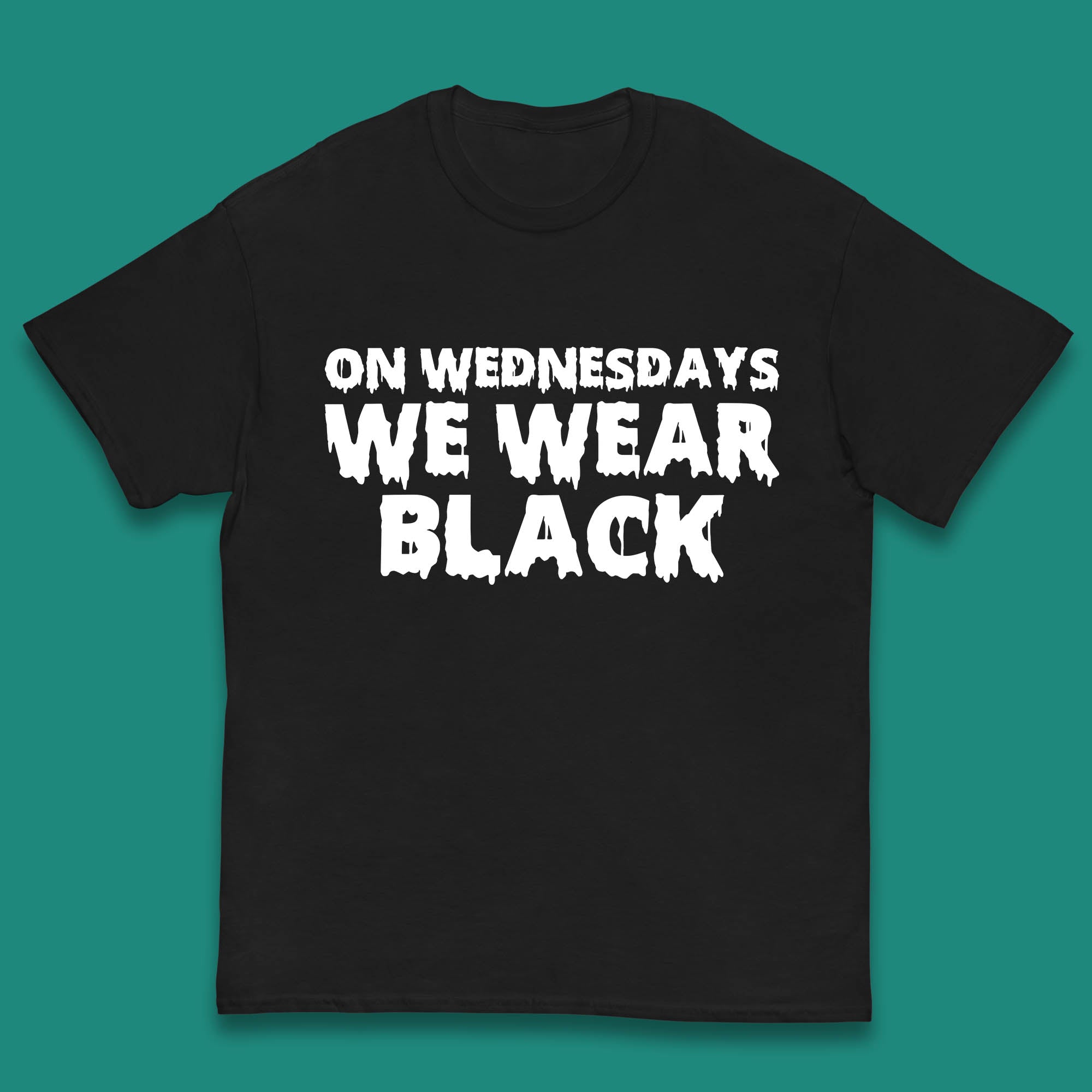 On Wednesday We Wear Black Halloween Wednesday Addams Horror Movie Trending Tv Series Kids T Shirt 100