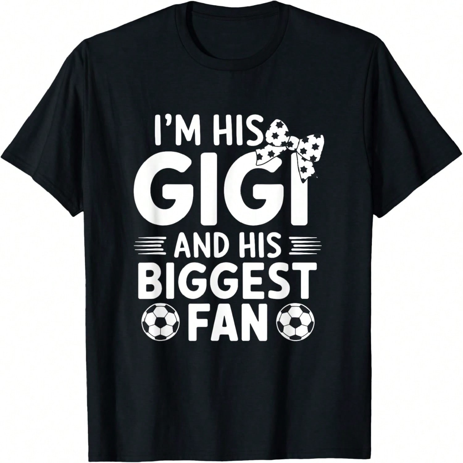 I m His Gigi And Biggest Fan Soccer Grandma Mothers Day T-Shirt S разноцветный