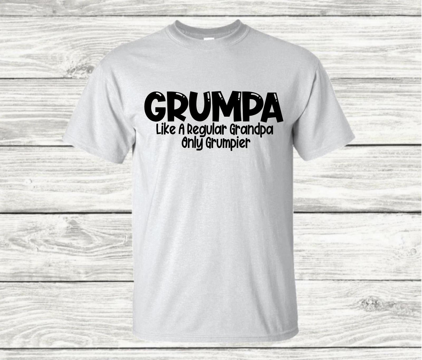 Grumpa - Like a Regular Grampa only Grumpier - Funny T-Shirt XL