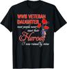 New Limited WWII Veteran Daughter Heroes Raised By Mine T-Shirt