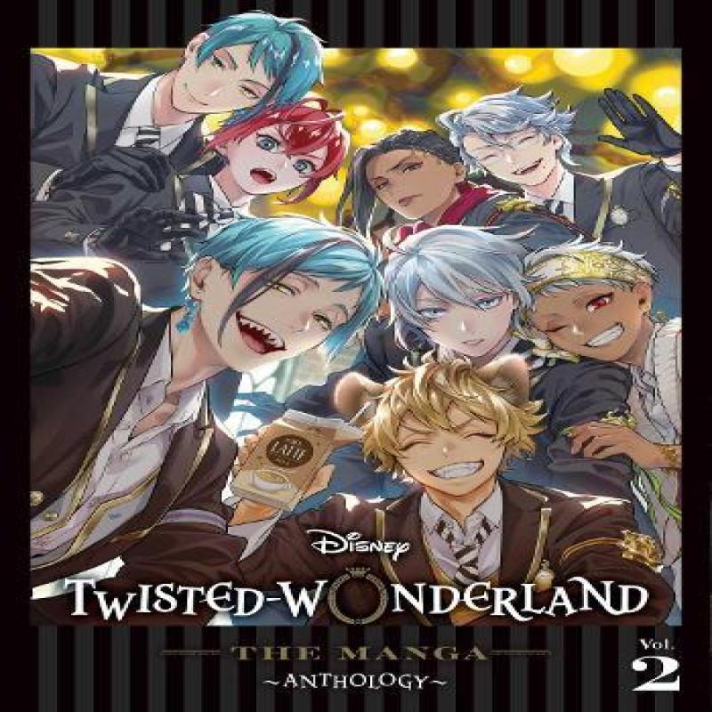 Disney TwistedWonderland The Manga Anthology Vol. 2 by Various... 9781974746064