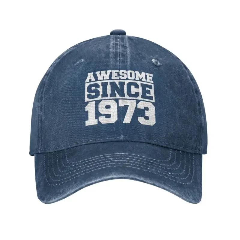 Fashion Unisex Cotton Awesome Since 1973 Birthday Baseball Cap Adult Adjustable Dad Hat Unisex Women Outdoor Adjustable Cap& 8Y