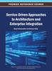 The Service-Driven Approaches To Architecture and Enterprise Integration Book