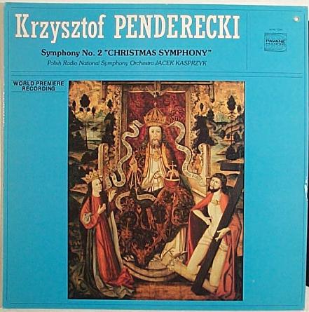 LP Record KRZYSZTOF PENDERECKI, WIELKA ORKIES - Penderecki: Symphony No. 2 Christma ADW7100 Pavane Records, 1981 Belgium Classical Used