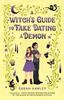 Libro A Witch's Guide To Fake Dating a Demon