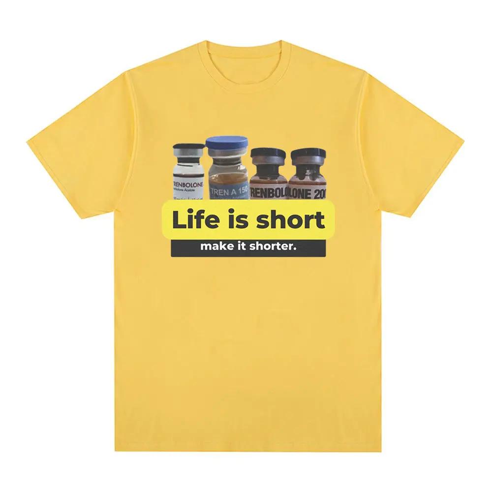 Life is shortmake it shorter Trenbolone Tshirt for womens fun gym short sleeved Tshirt casual loose T-shirt