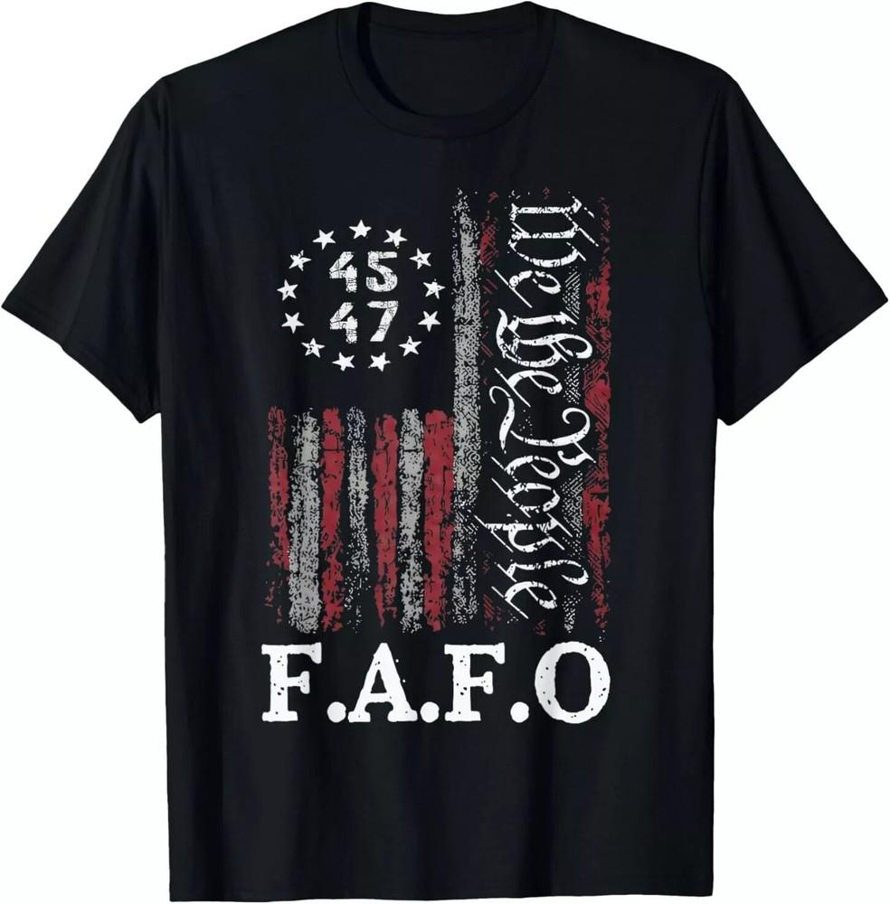 Funny Fafo Trump President Trump Fafo American Flag T-Shirt Unisex T-Shirt L