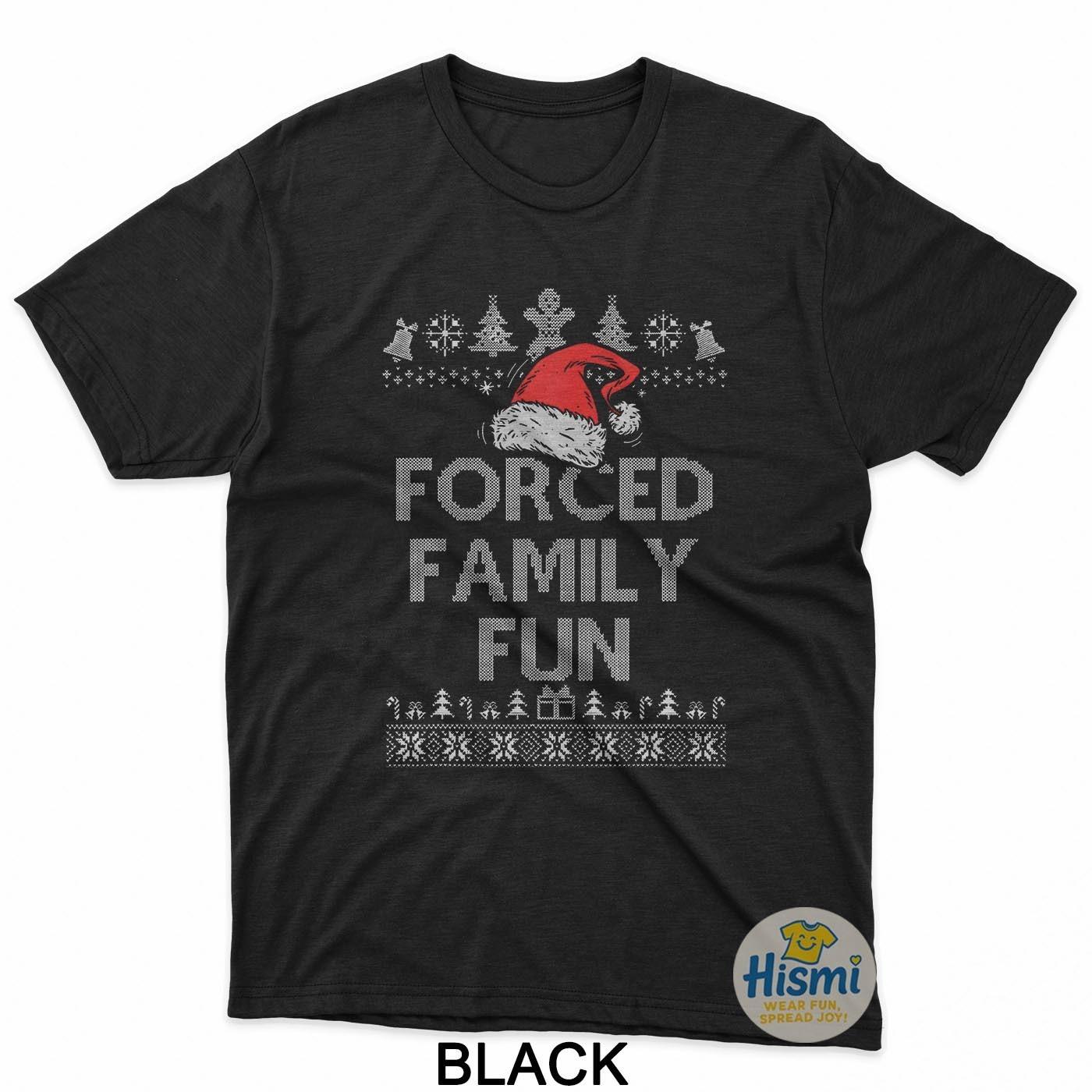 Forced Family Fun Christmas Pajamas Funny T-Shirt XXXXL