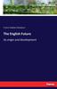 Kniha The English Future : Its Origin and Development