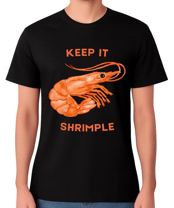 Keep It Shrimple T-Shirt Shrimp Illustration Funny Seafood Pun Unisex Tee L
