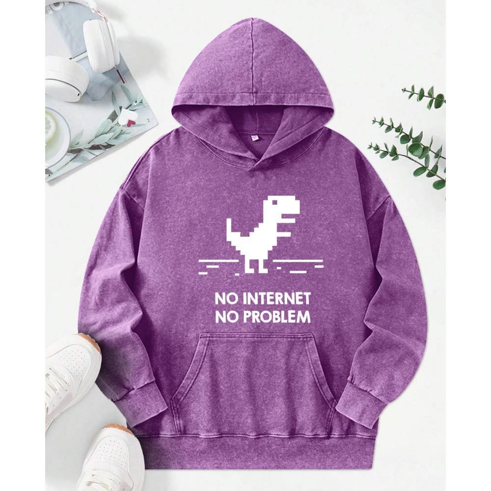 No Internet No Problem Printed Washed Hoody Women Casual Street Hoodie Fashion Cotton Clothing Autumn Pullover