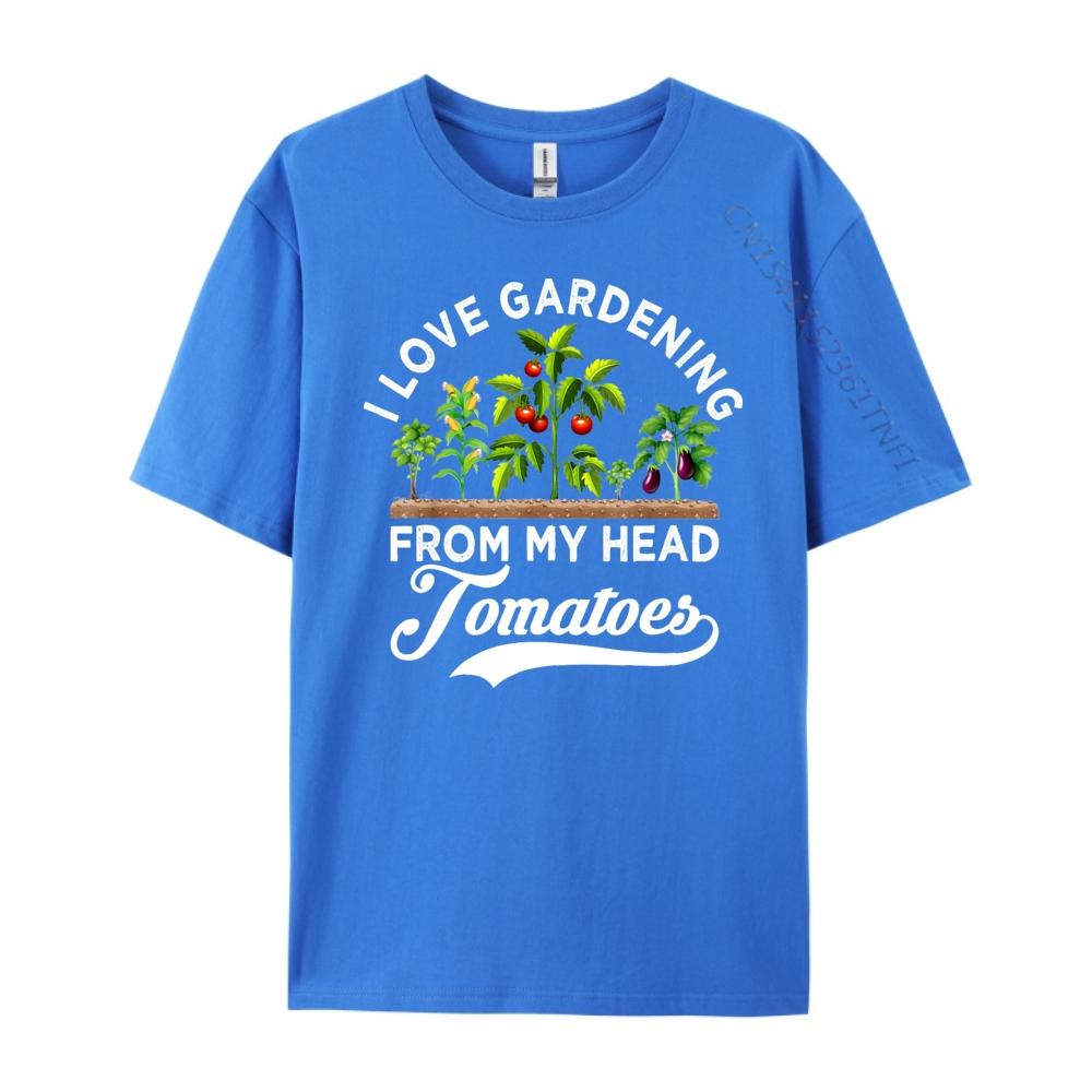 I love gardening from my head tomatoes funny gardener Grpahic Tee Autumn  Mens Clothing Tee Shirt  Vintage Style