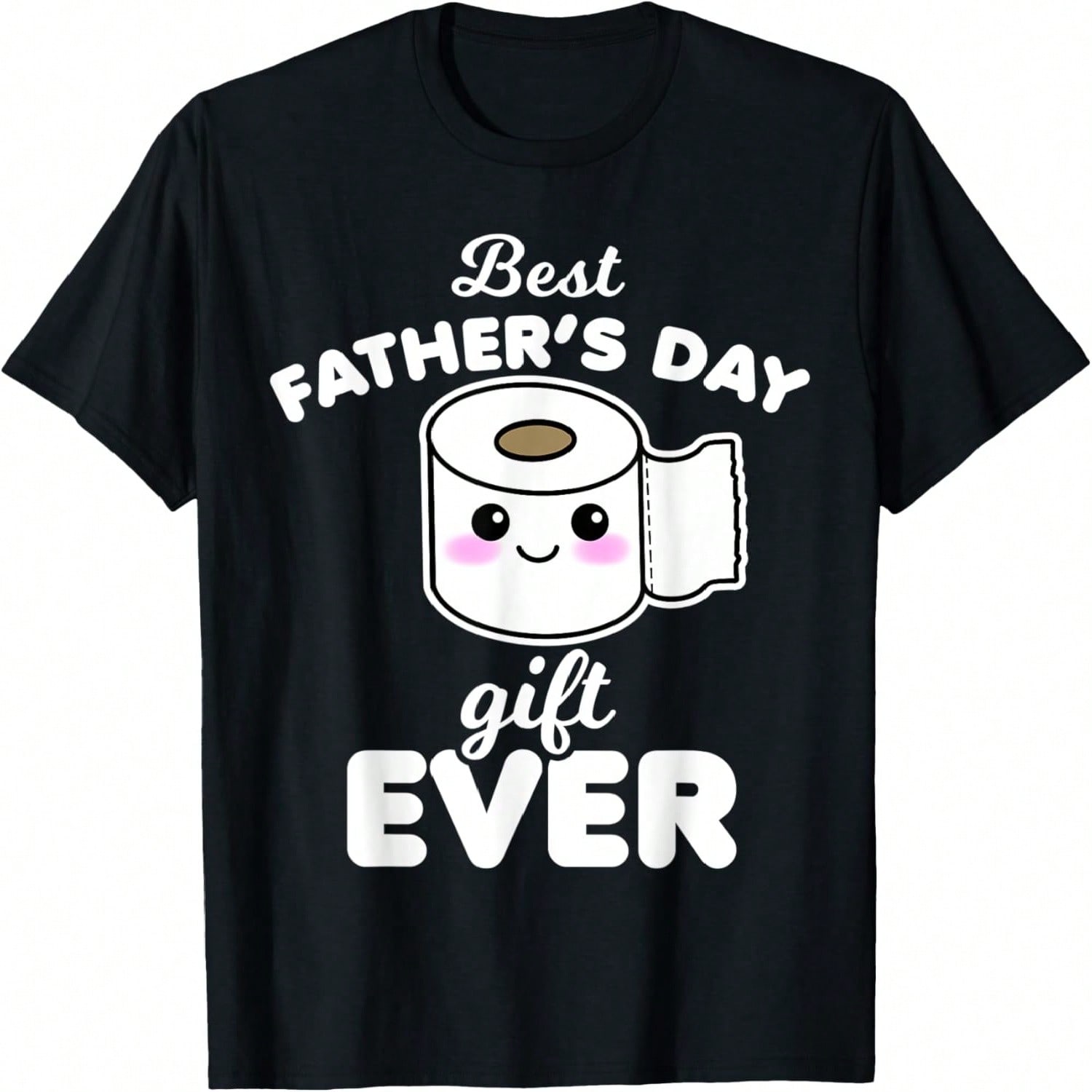 unisexs Funny Toilet Paper Father s Day Gift Kawaii Toilet Paper T-Shirt S