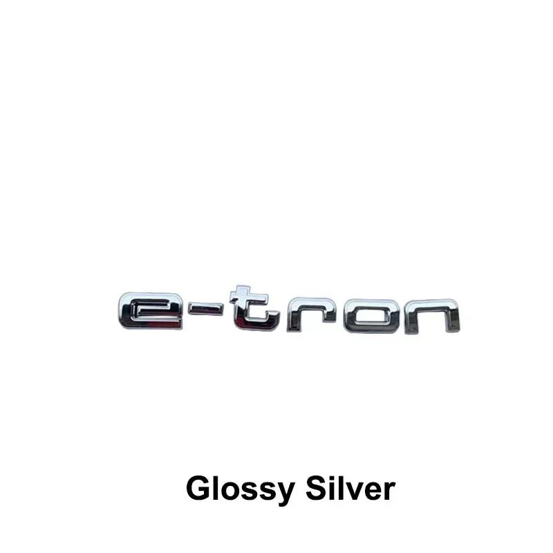 Q5 E-tron ABS Emblem Car Stickers for GT S Logo Q4 Q7 A3 A5 Q5 Q6 A6 A7 S5 A8 Q1 Q2 Q3 S3 S7 A4L A6L Rear Trunk Badge Decals