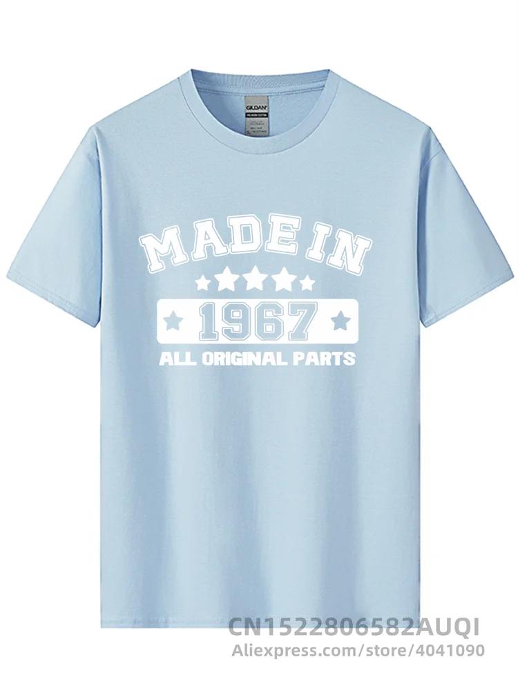 Tee Fashion Made In 1967 T Shirts Cotton Funny O Neck Birthday Gift T-shirt Tops Tee Cool Mans Tshirt