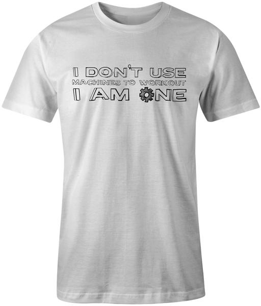

I Don t Use Machines Funny Workout Body Building Gym Yoga T-Shirt Top 4XL