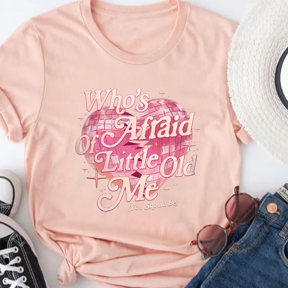 You Should Be Shirt Designs Who's Afraid of Little Old Me Shirt Tortured Poets DepartUnisext Shirts Ts Inspired Short Sleeve Tops