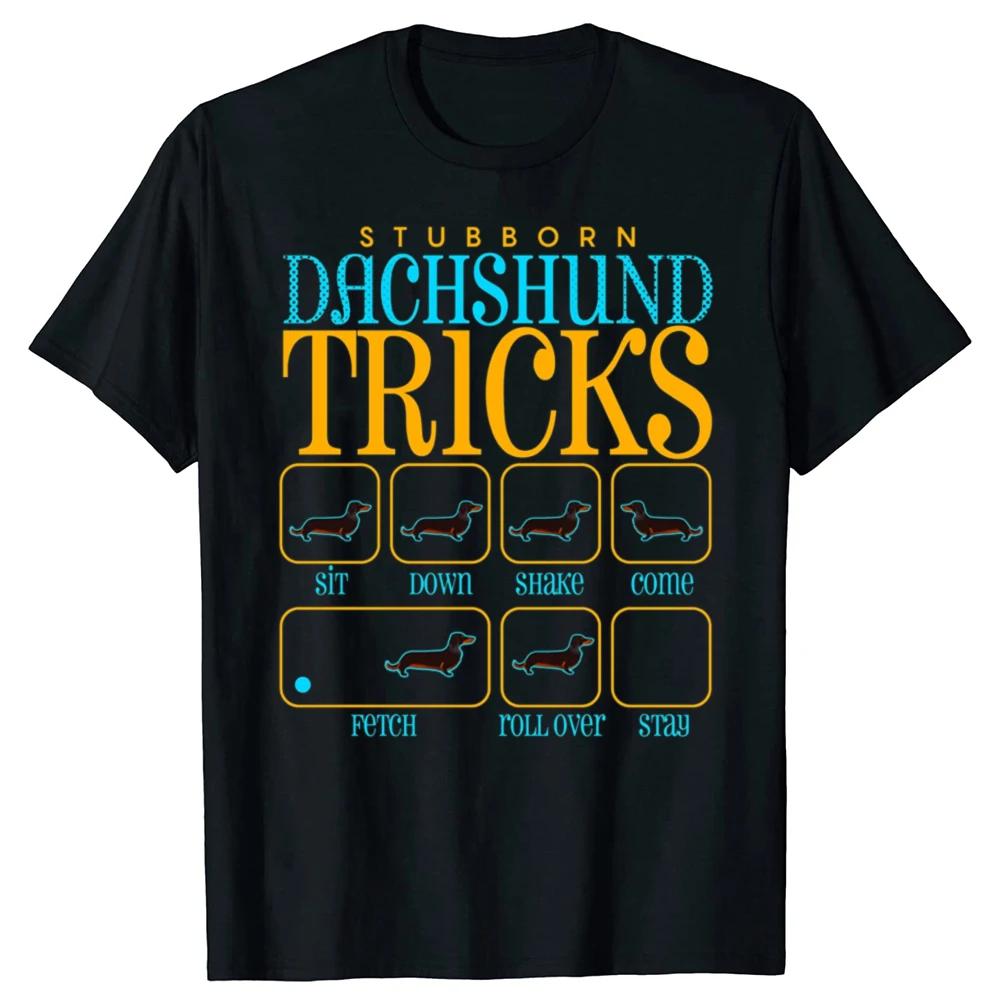 Stubborn Dachshund Tricks Funny Dog Lover Graphic Tee Unisex Soft Cotton Casual TShirt S