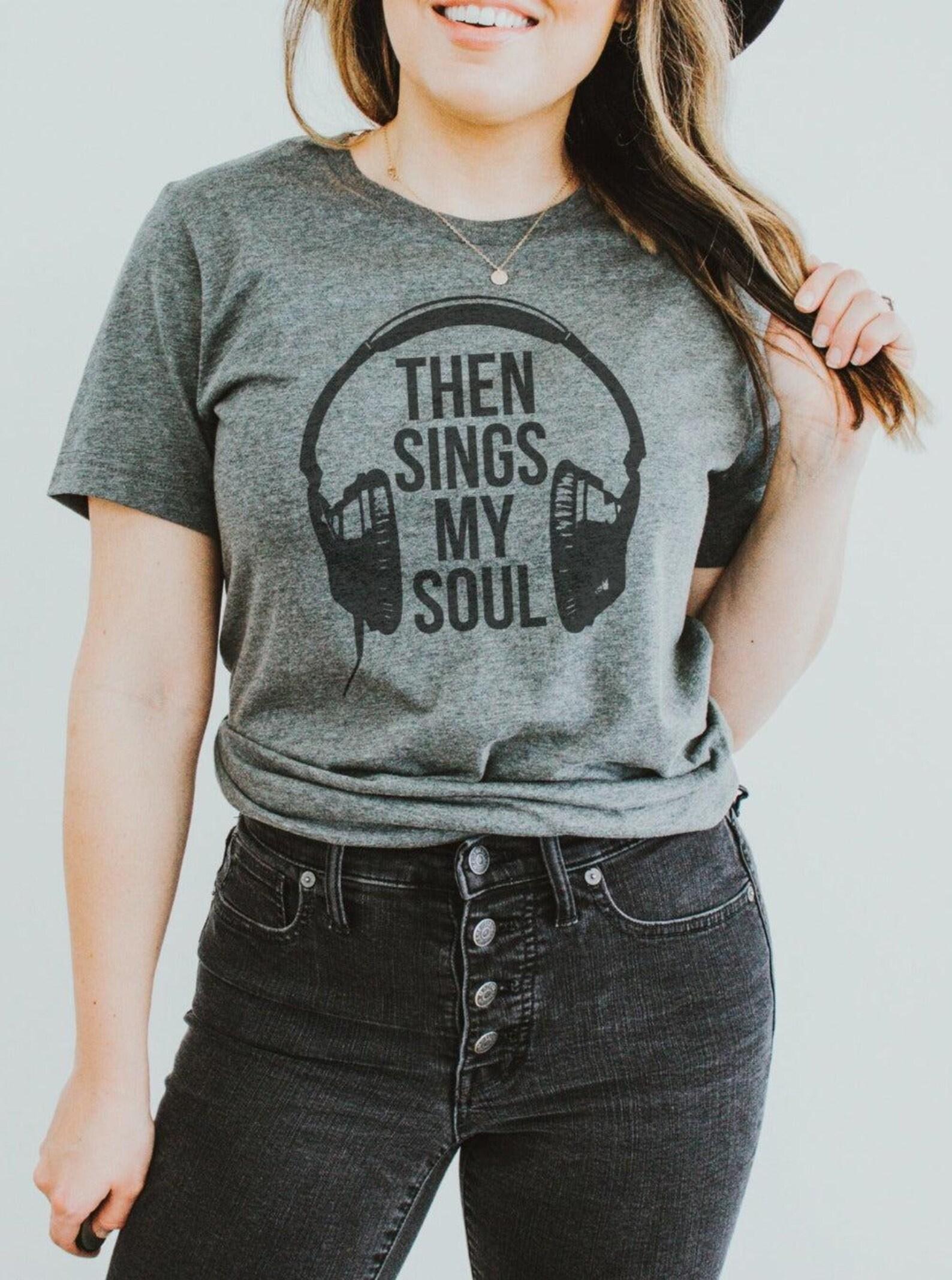 Then Sings My Soul | Women s Christian T Shirt | Ruby s Rubbish® S