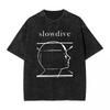 Washed T Shirts SlowwwDive Slowdive Hip Hop Vintage T-Shirt Oversize Band Streetwear Graphic Tops Tee Shirt for Men Women