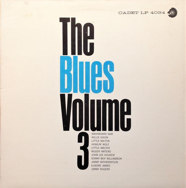

LP Record VARIOUS - Blues Volume 3 LPS4034 CADET US Blues Used
