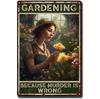 Gardening Because Murder is Wrong Vintage Metal Tin Signs Wall Decor for Home Garden Bars Cafe Clubs Retro Posters Plaque