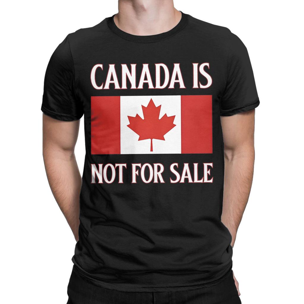 Canada Is Not For Sale T Shirt Men 100%Cotton Clothing Vintage  Crewneck Short Sleeve