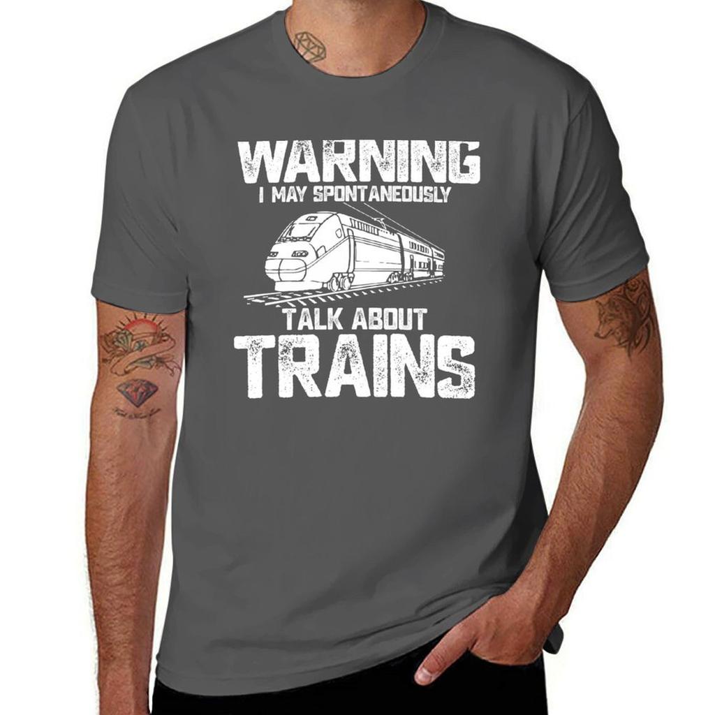 Train Funny Warning I May Spontaneously Talk About Trains Lover Birthday Gifts TShirt Labor Work Casual TShirt