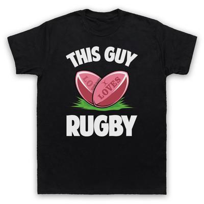 This Guy Loves Rugby Slogan Sports Lover Cool Retro Mens And Womens T-Shirt