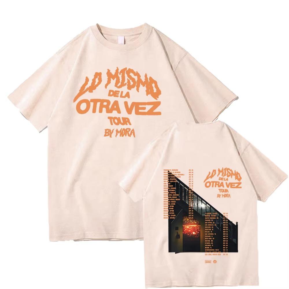 Lo Mismo Dela Otra Vez Tour 2025 T Shirts Mora Merch Fans Gifts  Tees Outdoor Fashion Streetwear Summer Men Women T-shirts