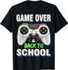 Game Over Back To School Shirt Funny Kids Day School T-Shirt