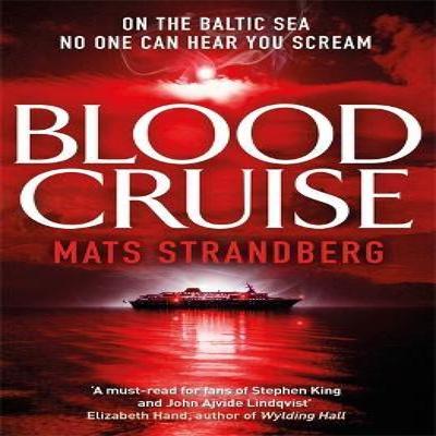 Blood Cruise by Mats Strandberg Paperback Book 9781786487810
