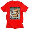 Italian Brainrot Ballerina Cappuccina T Shirt Men Women Tshirt Streetwear Casual Graphic Tee 100 Cotton Slim Fit Clothing