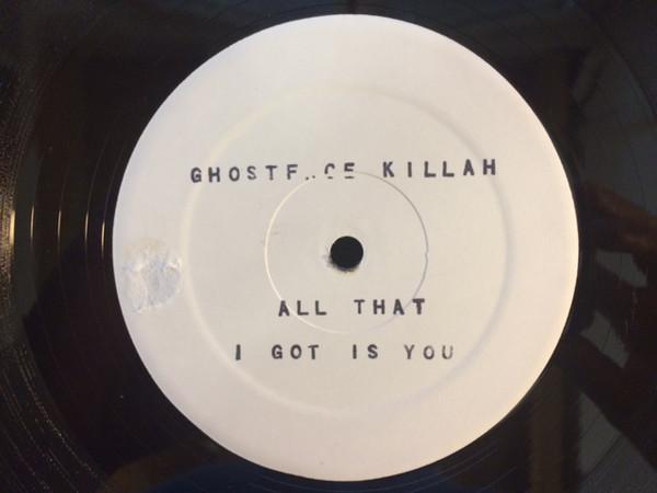

12inch Record GHOSTFACE KILLAH - All That I Got Is You (Remix) CO1014 NOT ON LABEL 1996 US Rap & Hip-Hop/R&B Used