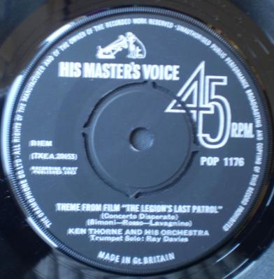 7inch Record KEN THORNE  HIS ORCHESTRA  RAY DA  Theme From Film The Legions Last  POP1176 His Masters Vo 1963 UK Soundtracks  Musicals Used