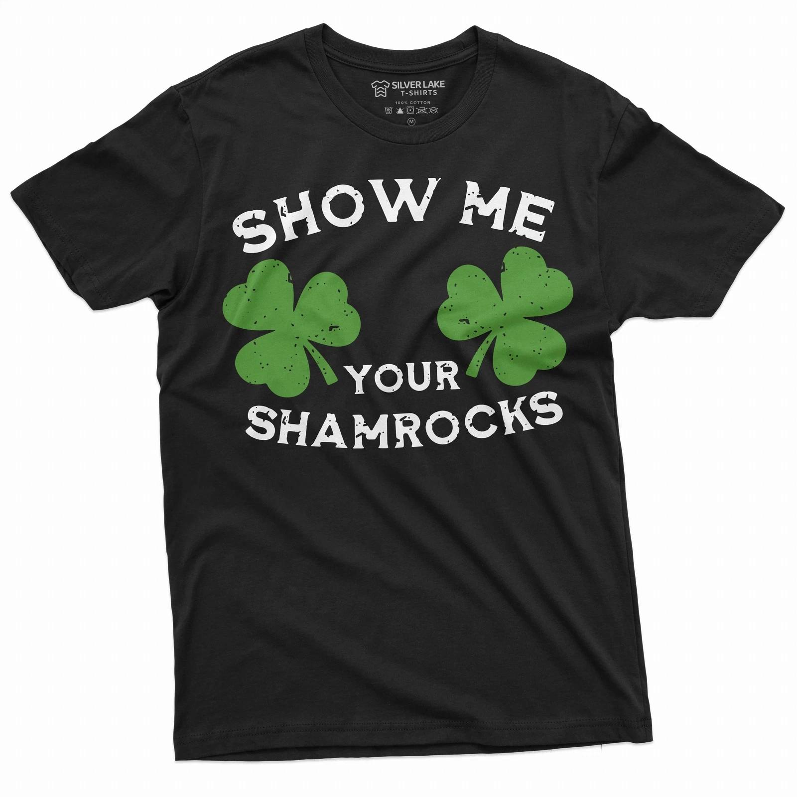 Men s Funny St. Patrick s day Show me your Shamrocks T-shirt St Patty Party Tee XXL