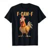 Magliette Divertenti F Caw F Pollo FCAWF Pollo Maglietta Uomo Donna Cotone Magliette Girocollo Manica Corta Idee Regalo Vestiti