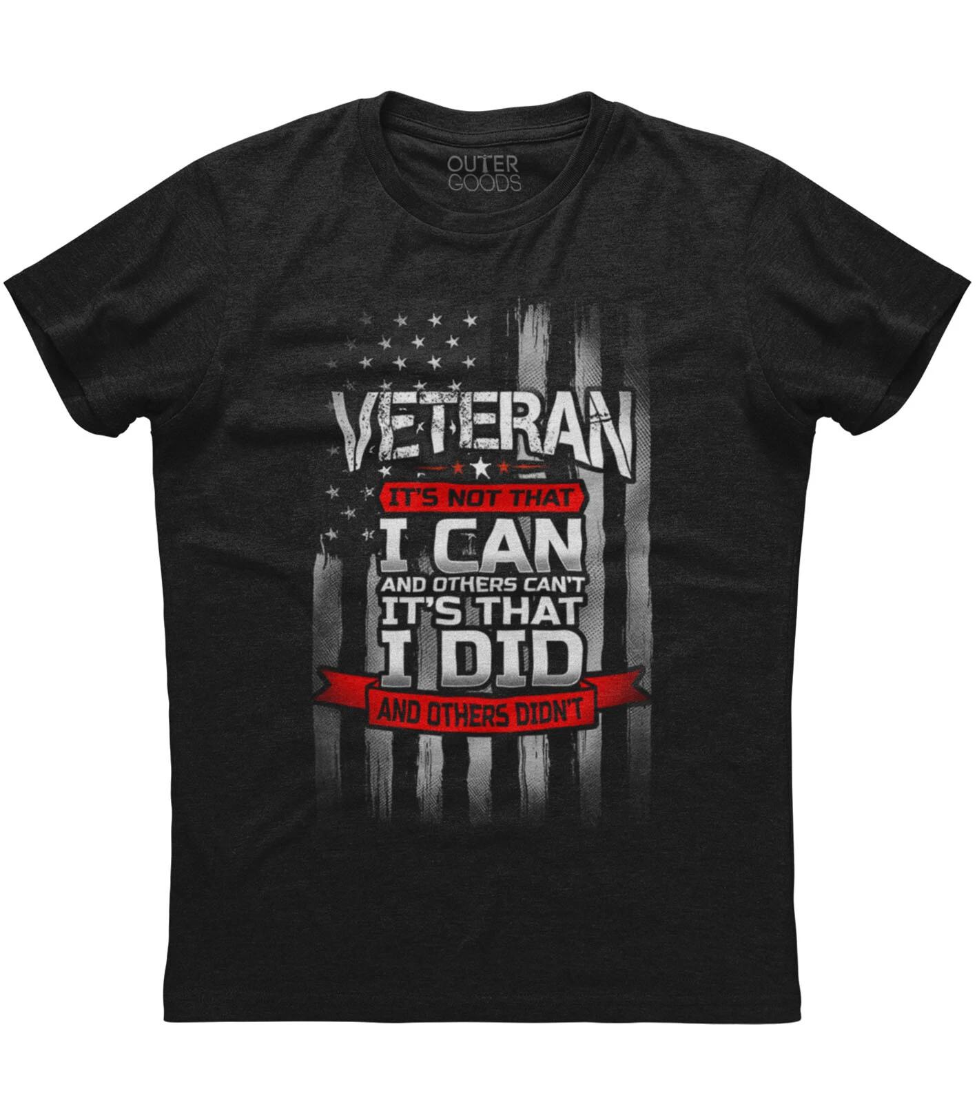 Mens American Flag Veteran It s Not That I Can Patriotic T-Shirt Military USA XS