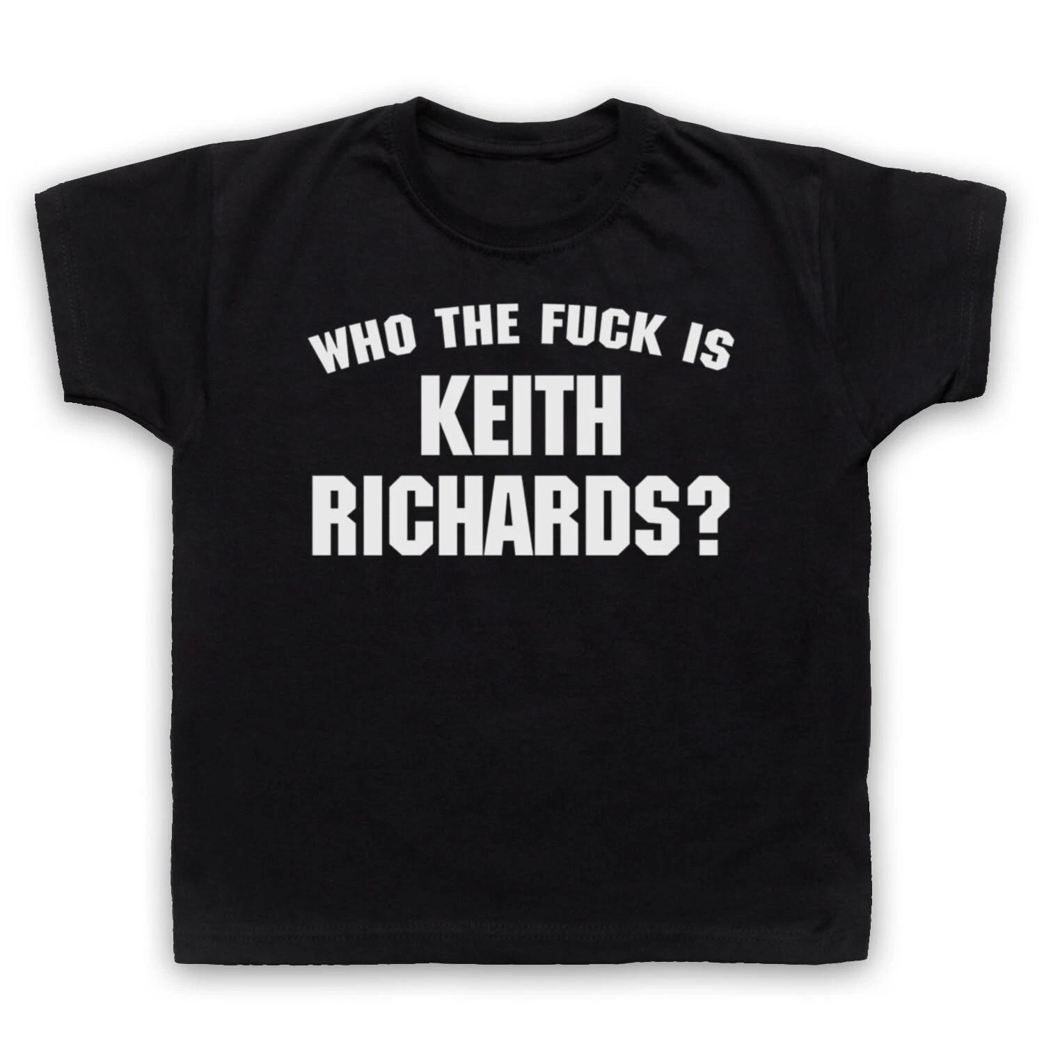 WHO THE F**K IS UNOFFICIAL KEITH RICHARDS STONES ROCK KIDS CHILDS T-shirt 120