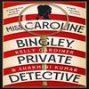 Miss Caroline Bingley Private Detective by Sharmini Kumar... 9780008683689