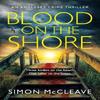 Blood On the Shore by Simon McCleave Paperback Book 9780008524883